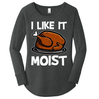 I Like It Moist Roasted Turkey Funny Thanksgiving Gifts Women's Perfect Tri Tunic Long Sleeve Shirt