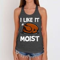 I Like It Moist Roasted Turkey Funny Thanksgiving Gifts Women's Knotted Racerback Tank