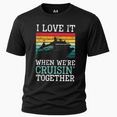 I Love It When We're Cruisin' Together retro Bailing Boat Performance Shirt