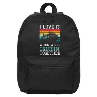 I Love It When We're Cruisin' Together retro Bailing Boat 16 in Basic Backpack