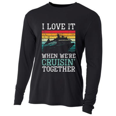 I Love It When We're Cruisin' Together retro Bailing Boat Cooling Performance Long Sleeve Crew
