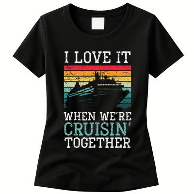 I Love It When We're Cruisin' Together retro Bailing Boat Womens T-Shirt