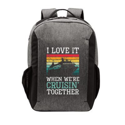 I Love It When We're Cruisin' Together retro Bailing Boat Vector Backpack