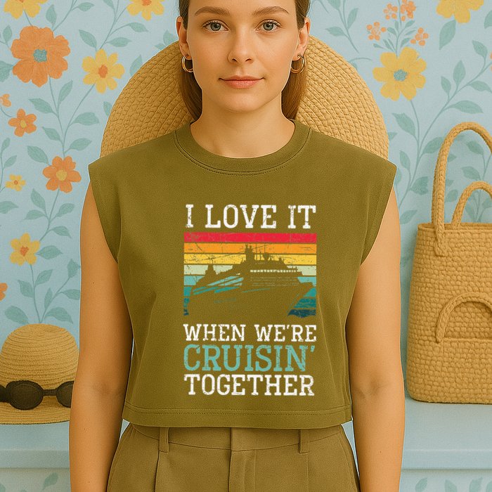 I Love It When We're Cruisin' Together retro Bailing Boat Garment-Dyed Women's Muscle Tee