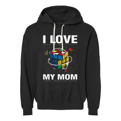 I Love It When My Mom Lets Me Solve Cubes Speedcubing Garment-Dyed Fleece Hoodie