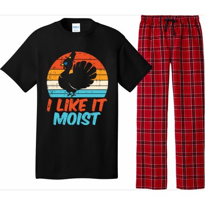 I Like It Moist Turkey Funny Thanksgiving Adult Gift Pajama Set