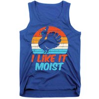 I Like It Moist Turkey Funny Thanksgiving Adult Gift Tank Top