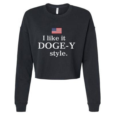 I Like It Doge Y Style Doge Fans Cropped Pullover Crew