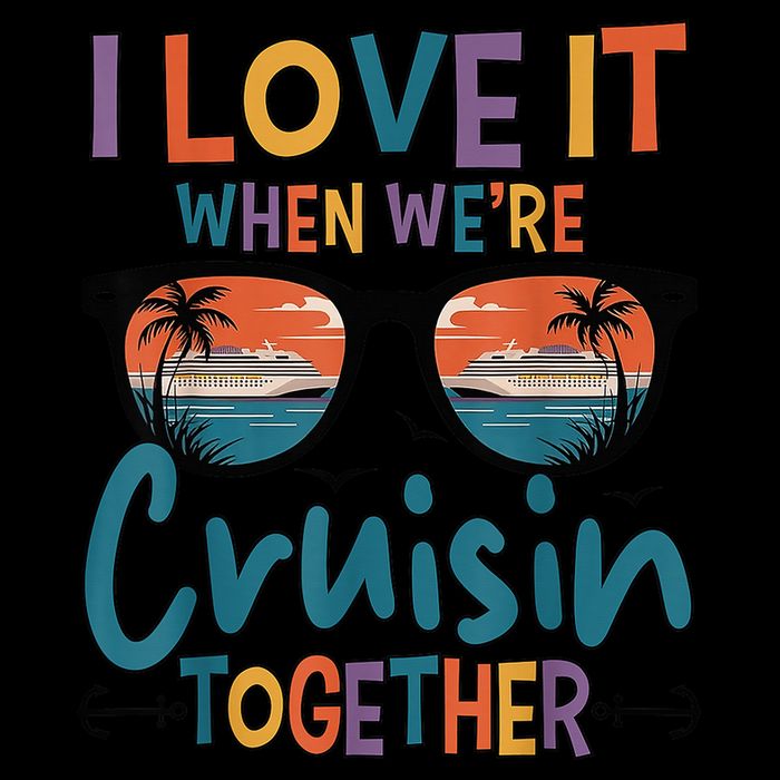 I Love It When WeRe Cruisin Together Cruise Vacation Backpack