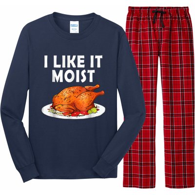 I Like It Moist Funny Thanksgiving Costume Turkey Long Sleeve Pajama Set