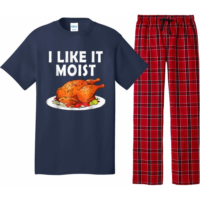 I Like It Moist Funny Thanksgiving Costume Turkey Pajama Set