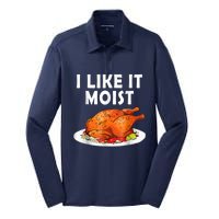 I Like It Moist Funny Thanksgiving Costume Turkey Silk Touch Performance Long Sleeve Polo