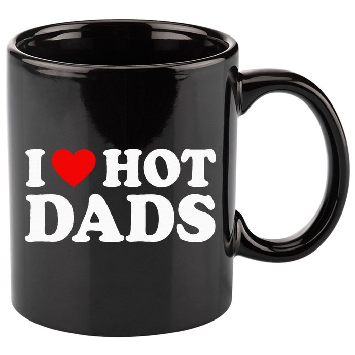 I Love I Heart Hot Dads 11oz C Handle Ceramic Mug