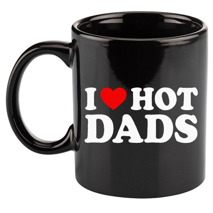 I Love I Heart Hot Dads 11oz C Handle Ceramic Mug