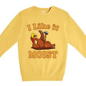 I Like It Moist Funny Thanksgiving Foods Family Group Set Gift Premium Crewneck Sweatshirt