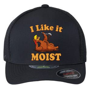 I Like It Moist Funny Thanksgiving Foods Family Group Set Gift Flexfit Unipanel Trucker Cap