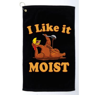 I Like It Moist Funny Thanksgiving Foods Family Group Set Gift Platinum Collection Golf Towel