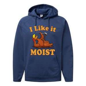 I Like It Moist Funny Thanksgiving Foods Family Group Set Gift Performance Fleece Hoodie