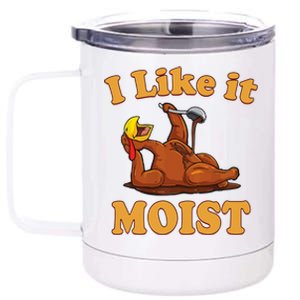 I Like It Moist Funny Thanksgiving Foods Family Group Set Gift 12 oz Stainless Steel Tumbler Cup