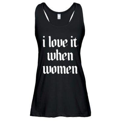 I Love It When Women Design Ladies Essential Flowy Tank