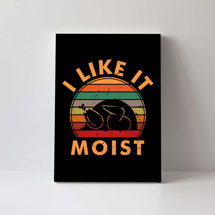 I Like It Moist Thanksgiving Turkey Leg Day Canvas