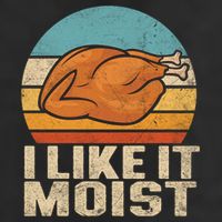 I Like It Moist Funny Thanksgiving Great Gift Turkey Vintage Cool Gift Beanie