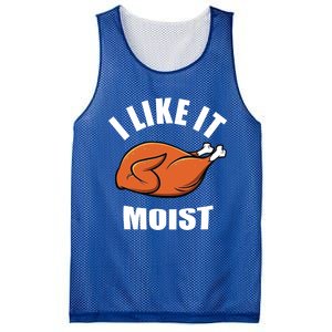 I Like It Moist Funny Thanksgiving Gift Mesh Reversible Basketball Jersey Tank