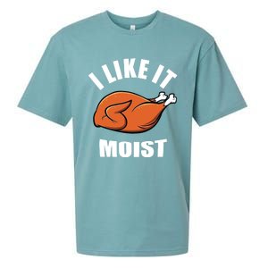 I Like It Moist Funny Thanksgiving Gift Sueded Cloud Jersey T-Shirt