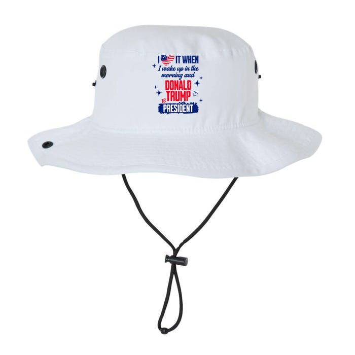 I Love It When I Wake Up In The Morning And Donald Trump Is President Legacy Cool Fit Booney Bucket Hat