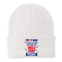 I Love It When I Wake Up In The Morning And Donald Trump Is President Knit Cap Winter Beanie