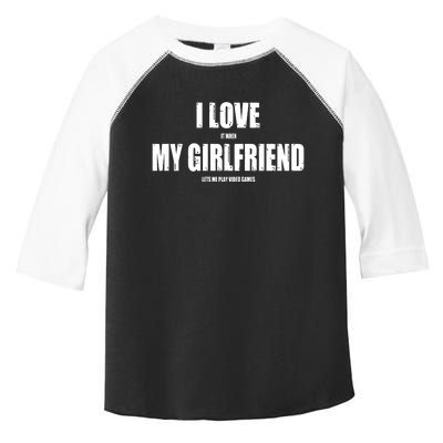 I Love It When My Girlfriend Lets Me Play Video Games Toddler Fine Jersey T-Shirt