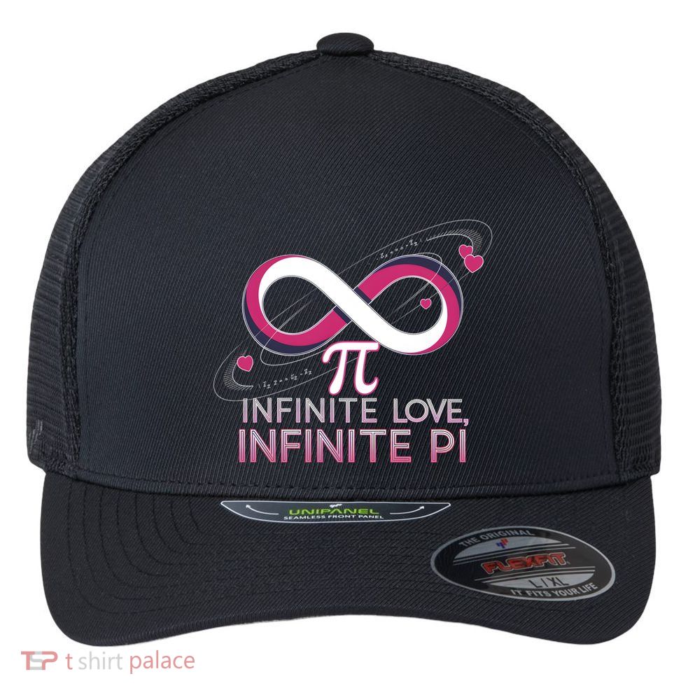 Infinite Love Infinite Pi Math ValentineS Day Design Meaningful Gift Flexfit Unipanel Trucker Cap