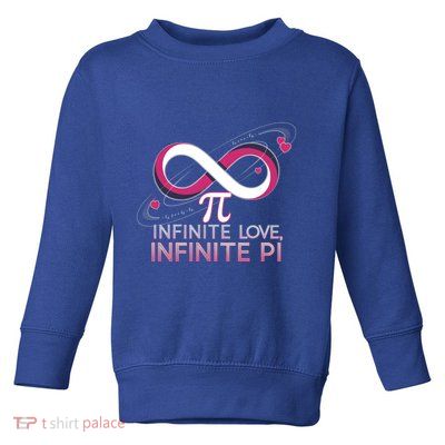 Infinite Love Infinite Pi Math ValentineS Day Design Meaningful Gift Toddler Sweatshirt