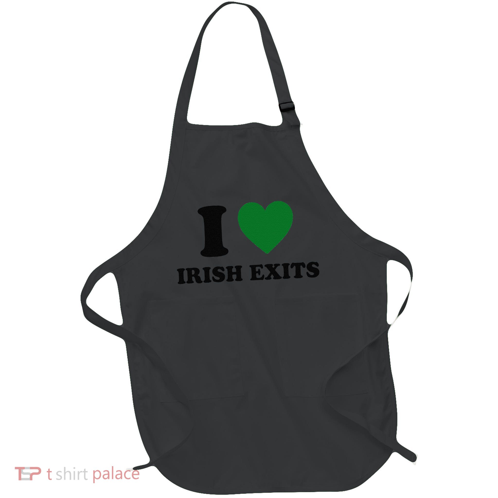 I Love Irish Exits Funny St Patricks Day Introvert Party Gift Full-Length Apron With Pockets