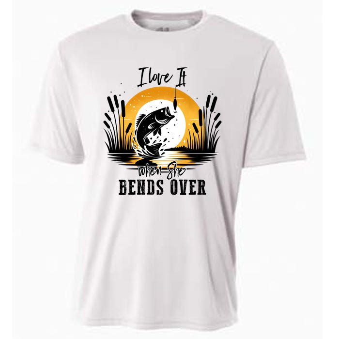 I Love It When She Bends Over Fishing Cooling Performance Crew T-Shirt