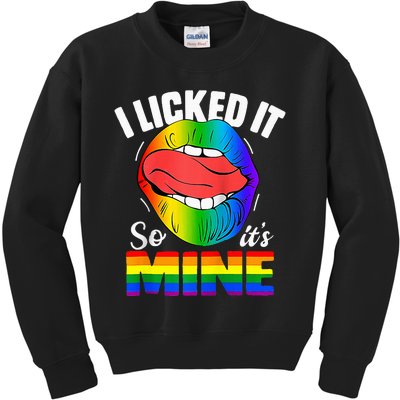 I Licked It So Its Mine Funny Rainbow Lips Lgbt Kids Sweatshirt