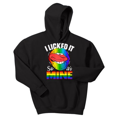 I Licked It So Its Mine Funny Rainbow Lips Lgbt Kids Hoodie