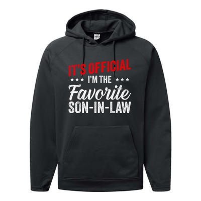 Its L Im The Favorite Soninlaw Funny Vintage Performance Fleece Hoodie