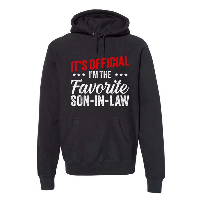 Its L Im The Favorite Soninlaw Funny Vintage Premium Hoodie