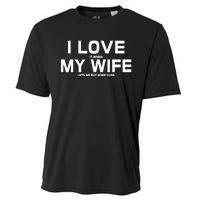 I Love It When My Wife Lets Me Buy More Guns TShirt Gift Cooling Performance Crew T-Shirt