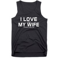 I Love It When My Wife Lets Me Buy More Guns TShirt Gift Tank Top