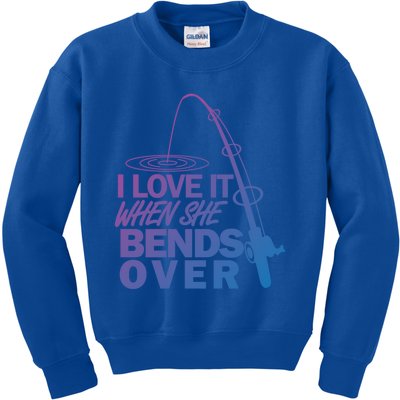 I Love It When She Bends Over Funny Fishing Gift Kids Sweatshirt