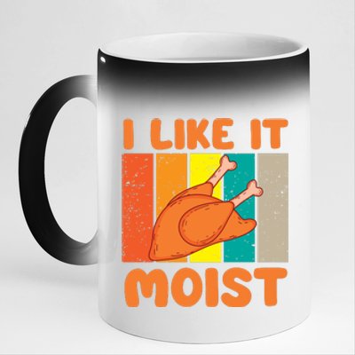 I Like It Moist Funny Thanksgiving Costume Turkey Leg Day 11oz Black Color Changing Mug