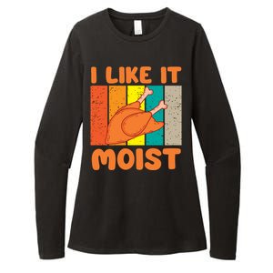 I Like It Moist Funny Thanksgiving Costume Turkey Leg Day Womens CVC Long Sleeve Shirt