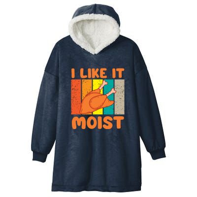 I Like It Moist Funny Thanksgiving Costume Turkey Leg Day Hooded Wearable Blanket