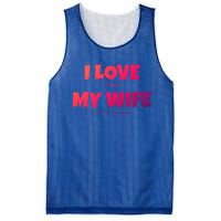 I Love It When My Wife Lets Me Go Fishing Funny DadS Saying Cute Gift Mesh Reversible Basketball Jersey Tank