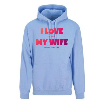 I Love It When My Wife Lets Me Go Fishing Funny DadS Saying Cute Gift Unisex Surf Hoodie