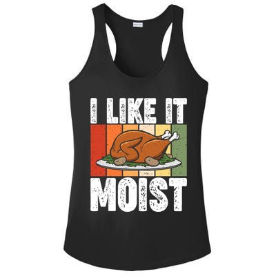 I Like It Moist Thanksgiving Costume Turkey Day Leg Day Gift Ladies PosiCharge Competitor Racerback Tank