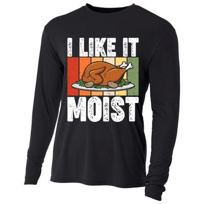 I Like It Moist Thanksgiving Costume Turkey Day Leg Day Gift Cooling Performance Long Sleeve Crew