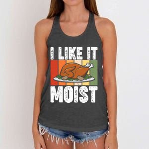 I Like It Moist Thanksgiving Costume Turkey Day Leg Day Gift Women's Knotted Racerback Tank